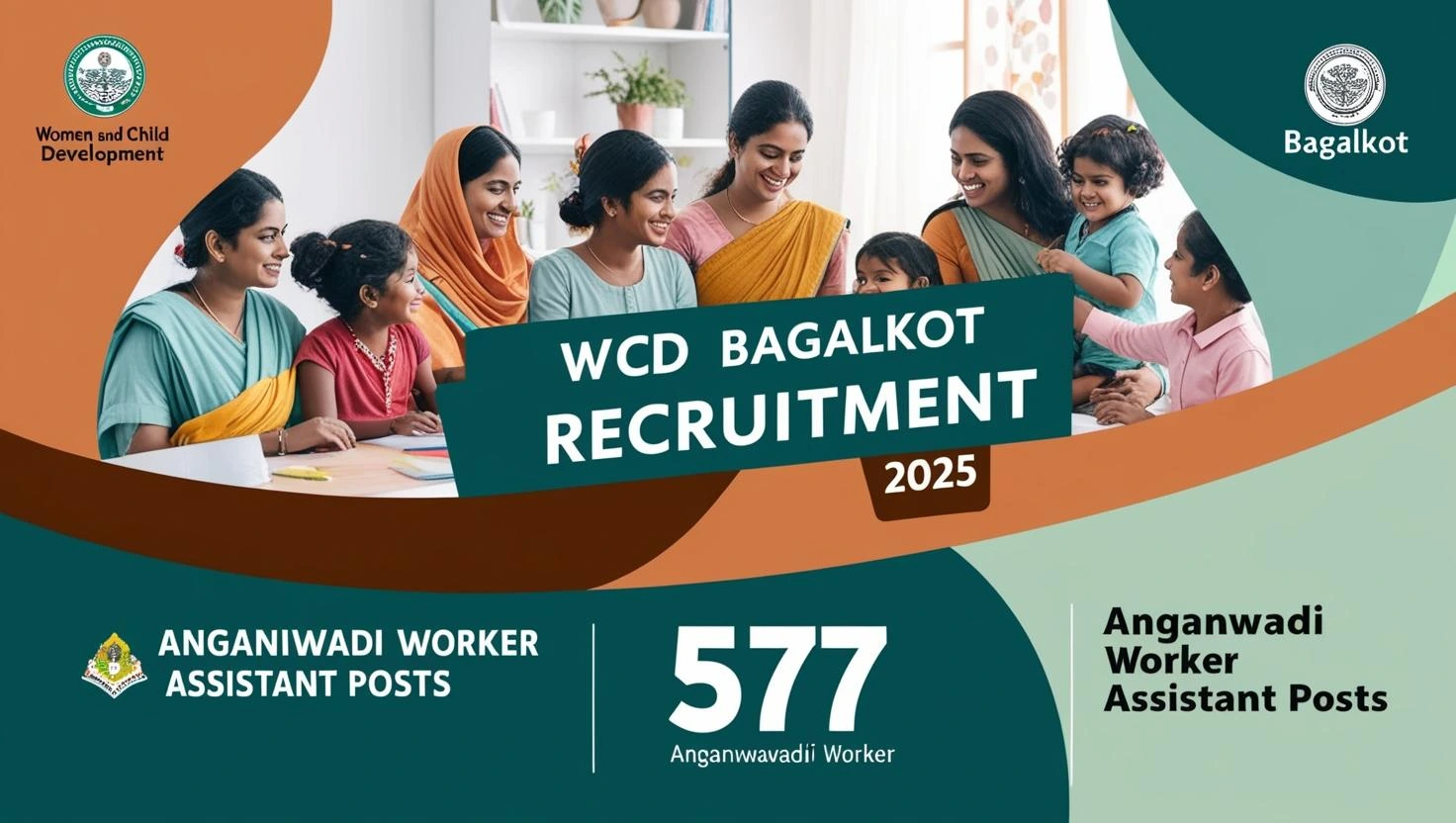 WCD ಬಾಗಲಕೋಟ ನೇಮಕಾತಿ 2025 – 577 ಅಂಗನವಾಡಿ ಕಾರ್ಯಕರ್ತೆ ಮತ್ತು ಸಹಾಯಕಿಯ ಹುದ್ದೆಗಳಿಗೆ ಅರ್ಹ ಅಭ್ಯರ್ಥಿಗಳಿಂದ ಅರ್ಜಿಗಳನ್ನು ಆಹ್ವಾನಿಸಲಾಗಿದೆ ಆಸಕ್ತ ಅಭ್ಯರ್ಥಿಗಳು ಕೊನೆಯ ದಿನಾಂಕದ ಮೊದಲು ಆನ್‌ಲೈನ್‌ನಲ್ಲಿ ಅರ್ಜಿ ಸಲ್ಲಿಸಬಹುದು.